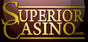 Superior casino